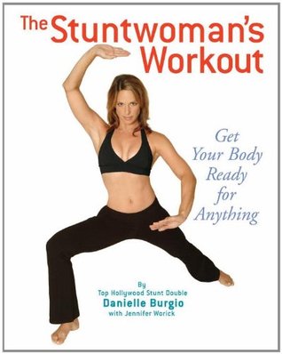 The Stuntwoman's Workout
