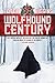 Wolfhound Century (Wolfhound Century, #1)