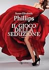 Il gioco della seduzione by Susan Elizabeth Phillips