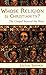 Whose Religion Is Christianity?: The Gospel beyond the West
