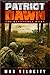 Patriot Dawn: The Resistanc...