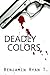 Deadly Colors