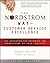 The Nordstrom Way to Customer Service Excellence: The Handbook For Becoming the "Nordstrom" of Your Industry