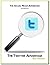The Twitter Advantage (The Social Media Advantage)