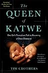 The Queen of Katw...