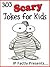303 Scary Jokes for Kids: A Joke Book 3-Pack (Alien, Monster and Halloween Joke Books for Kids)