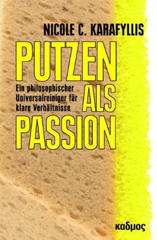 Putzen als Passion