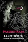 Predestinada by P.C. Cast