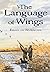 The Language of Wings