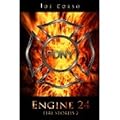 Engine 24 Fire Stories 2