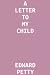 A Letter to My Child