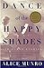 Dance of the Happy Shades: And Other Stories