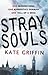 Stray Souls (Magicals Anonymous #1)