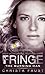 Fringe - The Burning Man (Fringe, #2)