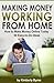 Making Money Working From Home - How to Make Money Online Today - 50 Easy-to-Do Ideas