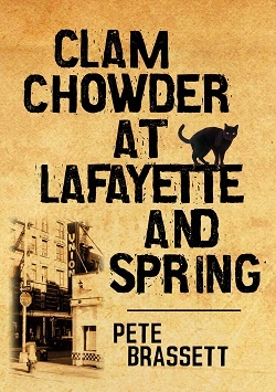 Clam Chowder at Lafayette and Spring (Kindle Edition)