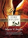 Fire Study by Maria V. Snyder