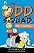 The Odd Squad: Zero Tolerance (Odd Squad Book, An Book 2)