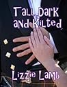 Tall, Dark and Ki...