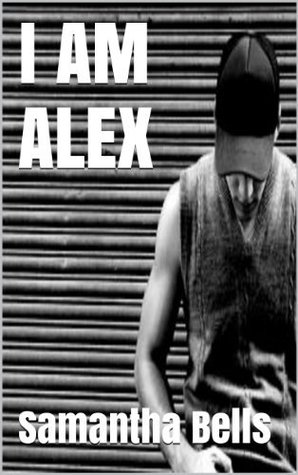I Am Alex (Kindle Edition)