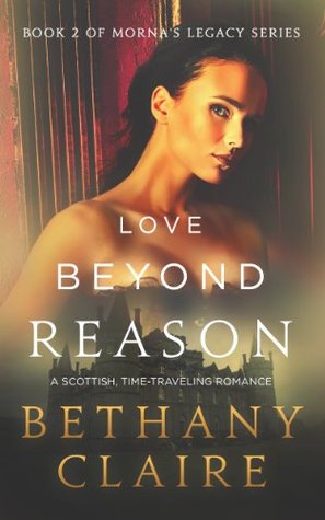 Love Beyond Reason (Morna's Legacy, #2)