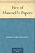 Five of Maxwell's Papers