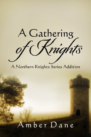 A Gathering of Knights (The Northern Knights #3.5)