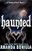 Haunted: A Sentry of Evil Short Story
