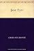 Jane Eyre (免费公版书) by Charlotte Brontë