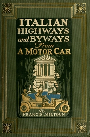 Italian Highways and Byways from a Motor Car (ebook)