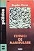 Tehnici de manipulare