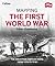 Mapping the First World War by Peter Chasseaud