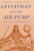 Leviathan and the Air-Pump: Hobbes, Boyle, and the Experimental Life