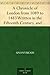 A Chronicle of London from 1089 to 1483 Written in the Fifteenth Century, and for the First Time Printed from MSS. in the British Museum