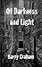 Of Darkness and Light by Barry Graham