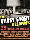 The Ghost Story Megapack by Mary Elizabeth Braddon