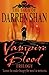 Vampire Blood Trilogy by Darren Shan