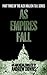 As Empires Fall  (The Alex ...