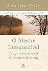 O Mestre Inesquec...