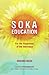 Soka Education by Daisaku Ikeda