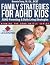 Family Strategies for ADHD Kids (Winning the ADHD Battle)