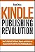Kindle Publishing Revolutio...