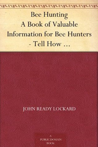 Bee Hunting (Kindle Edition)