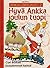 Hyvä ankka joulun tuopi (Ankalliskirjasto, #2)