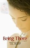 Being There