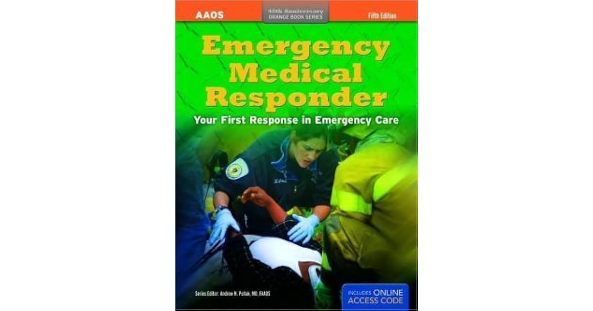 Emergency Medical Responder by American Academy of Orthopaedic Surgeons