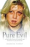 Pure Evil - How T...