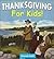 Thanksgiving for Kids!