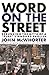Word On The Street by John McWhorter