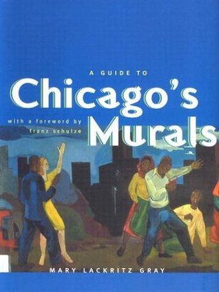A Guide to Chicago's Murals (Paperback)